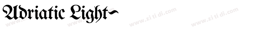 Adriatic Light字体转换